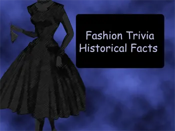 Fashion History Trivia